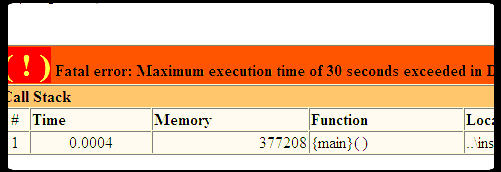 Maximum execution time of 30 seconds exceeded